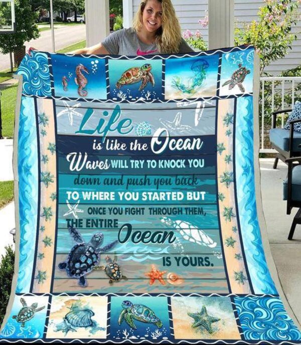Life Is Like The Ocean Waves Will Try To Knock You Down And Push You Back To Where You Started For Seahorse And Turtle Lover Fleece Blanket Sherpa Blanket