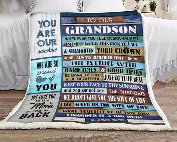 Family Blanket To My Grandson Always Remember That You Are My Sunshine Life Gave Us The Gift Of You Consider It A Big Hug Love Grandma&Papa Fleece Blanket Sherpa Blanket