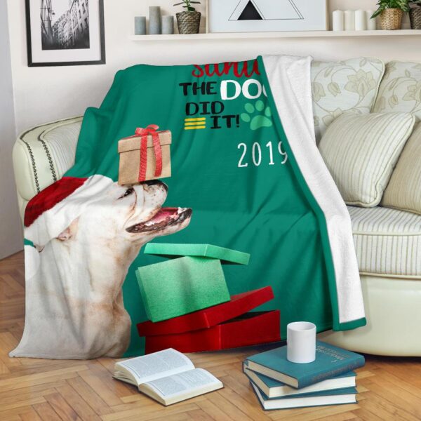 Dear Santa The Dog Did It 2019 Fleece Blanket Sherpa Blanket