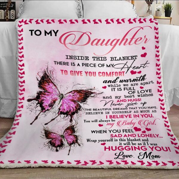 Pink Butterfly Blanket To My Daughter Fabric Blanket To My Daughter Blanket Gift From Mom Love Daughter Gift Daughter Fleece Blanket Sherpa Blanket