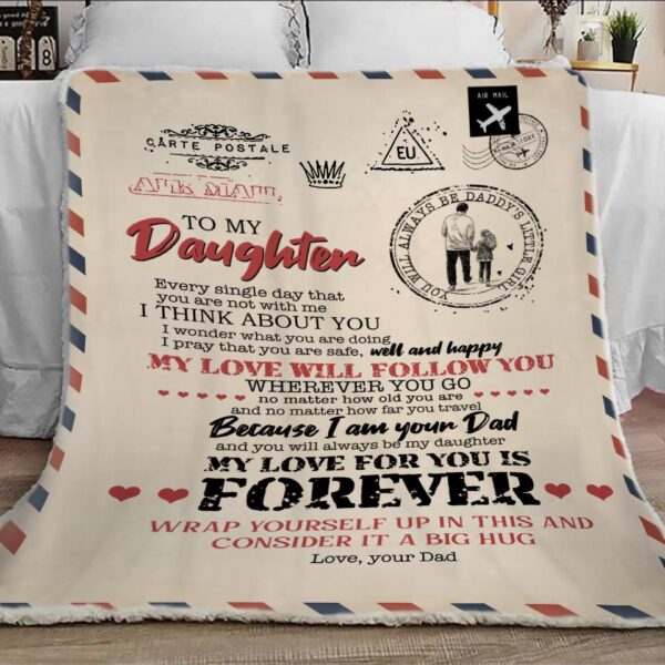 To My Daughter Blanket A Letter To Daughter Love From Dad Gift Warmer Gift Fleece Blanket Sherpa Blanket