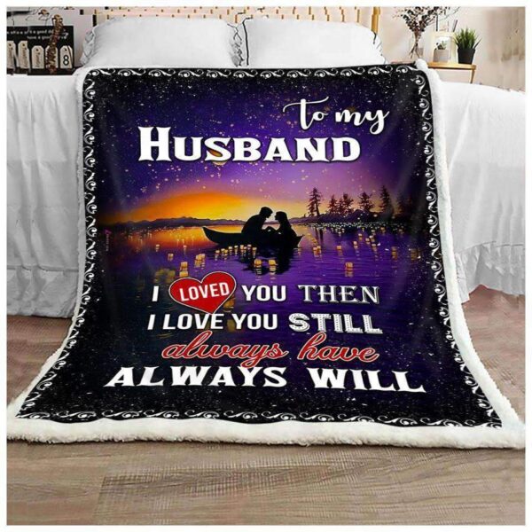 Butterfly To My Husband I Loved You Then 3D Over Printed Fleece Blanket Sherpa Blanket