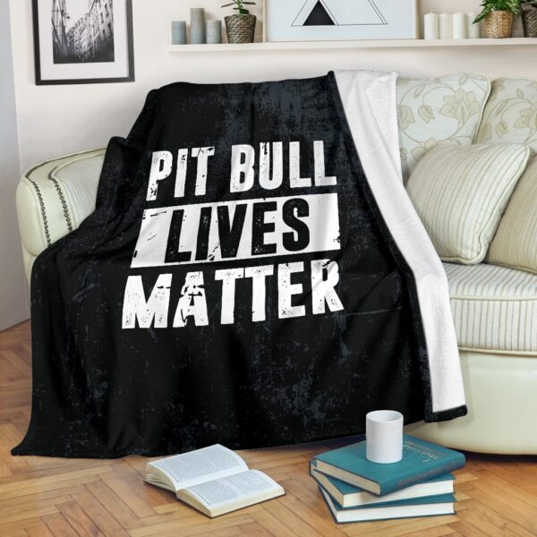 Pit Bull Lives Matter Fleece Blanket Sherpa Blanket
