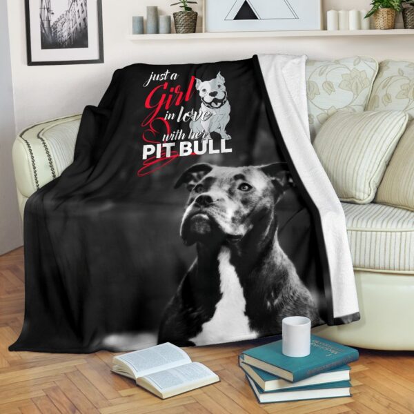 Just A Girl In Love With Her Pit Bull Fleece Blanket Sherpa Blanket