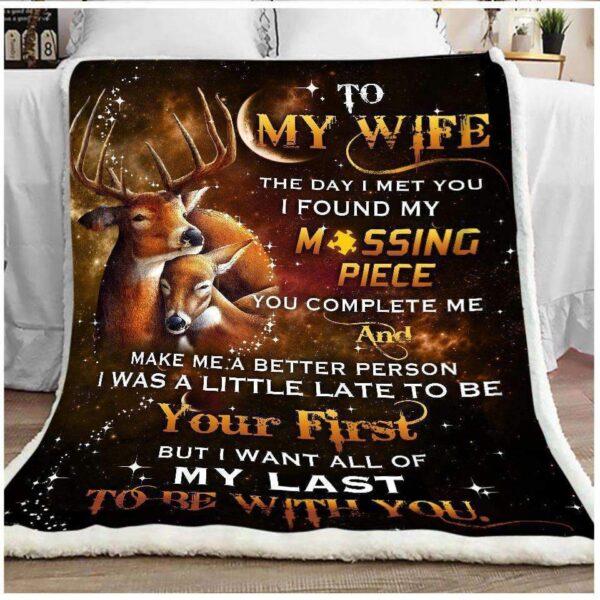 To My Wife Missing Piece 3D All Over Printed Fleece Blanket Sherpa Blanket