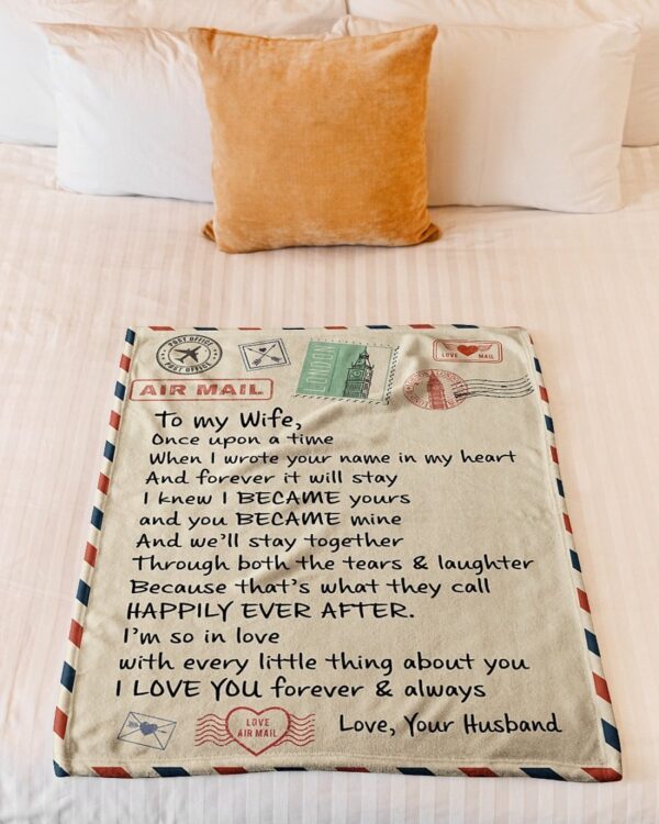 To My Wife, Happily Ever After 3D All Over Printed Fleece Blanket Sherpa Blanket
