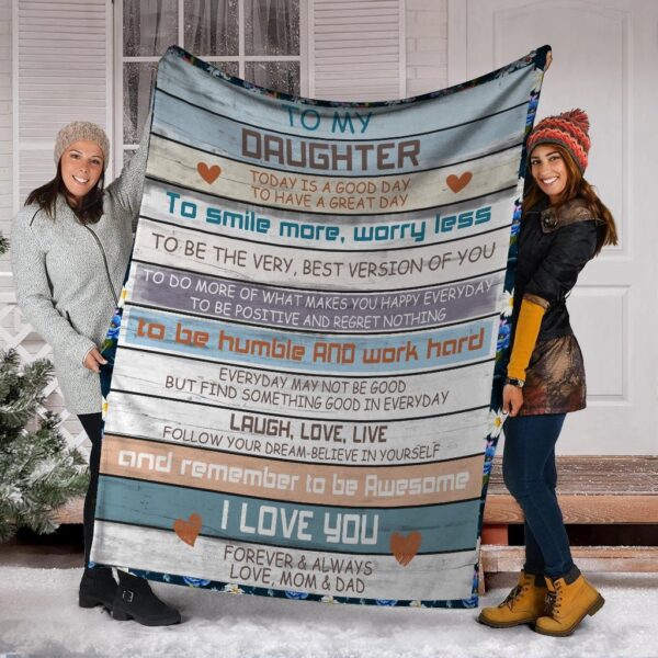To Daughter Today Is A Good Day 3D All Over Printed Fleece Blanket Sherpa Blanket