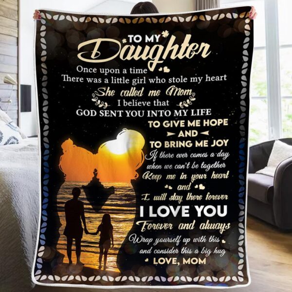 Mom To Daughter - God Sent You Into My Life 3D All Over Printed Fleece Blanket Sherpa Blanket