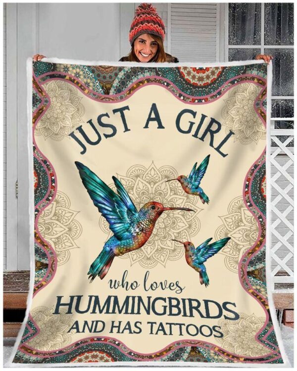 Just A Girl Who Loves Hummingbirds And Has Tattoos Fleece Blanket Sherpa Blanket