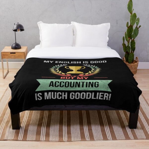 My English Is Good But My Accounting Is Much Goodlier Fleece Fleece Blanket Sherpa Blanket