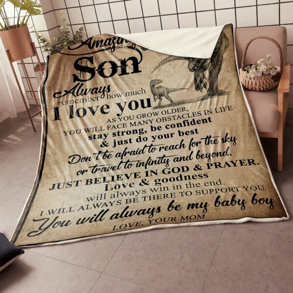 My Son Dinosaur Stay Strong Be Confident And Just Do Your Best Gift From Mom Fleece Blanket Sherpa Blanket