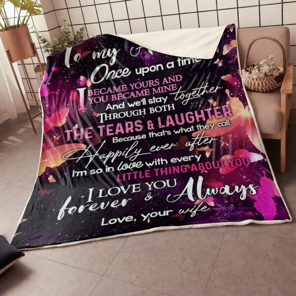 My Husband Butterfly Once Upon A Timehappily Ever After Gift From Wife Fleece Blanket Sherpa Blanket