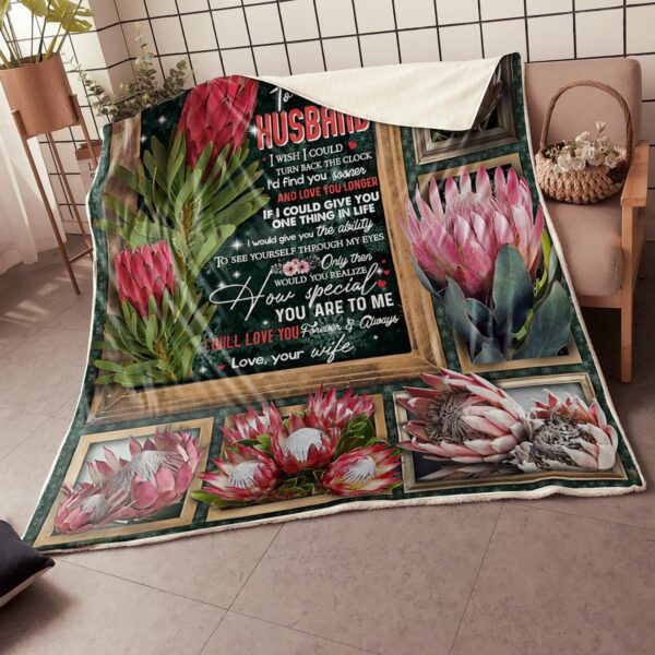 My Husband Protea Flower How Special You Are To Me Gift From Wife Fleece Blanket Sherpa Blanket