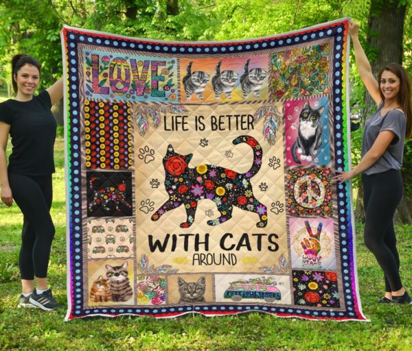 Life Is Better With Cats Around Gift For Cat Lovers Fleece Fleece Blanket Sherpa Blanket