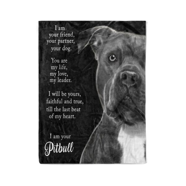 I Am Your Friend Partner Pitbull Dog Lovers Gift Fleece Blanket Sherpa Blanket