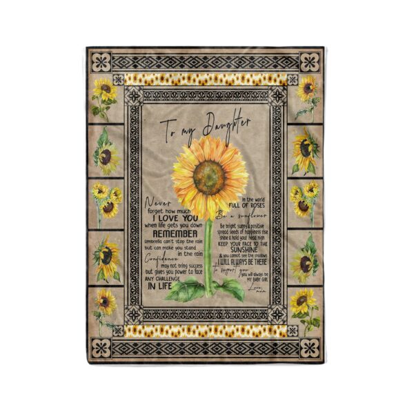To My Daughter Be A Sunflower Positive You Are My Sunshine Gift From Mom Fleece Blanket Sherpa Blanket