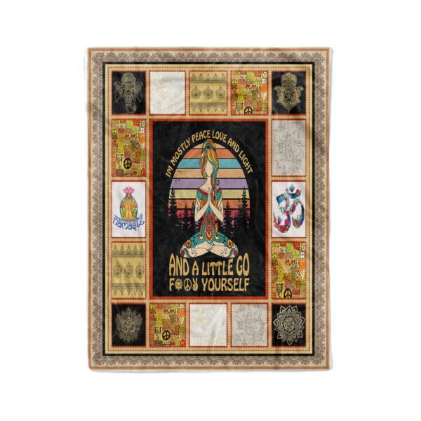 I Am Mostly Peace Love And Light Yoga Hippie Gift Fleece Blanket Sherpa Blanket