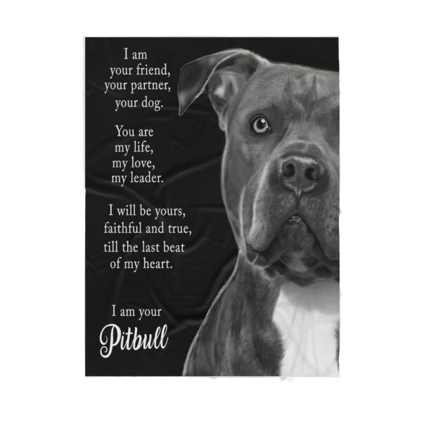 I Am Your Friend Partner Pitbull Dog Lovers Gift Fleece Blanket Sherpa Blanket