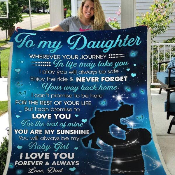 Daughter You'll Always Be My Baby Girl I Love You Forever Fleece Blanket Sherpa Blanket