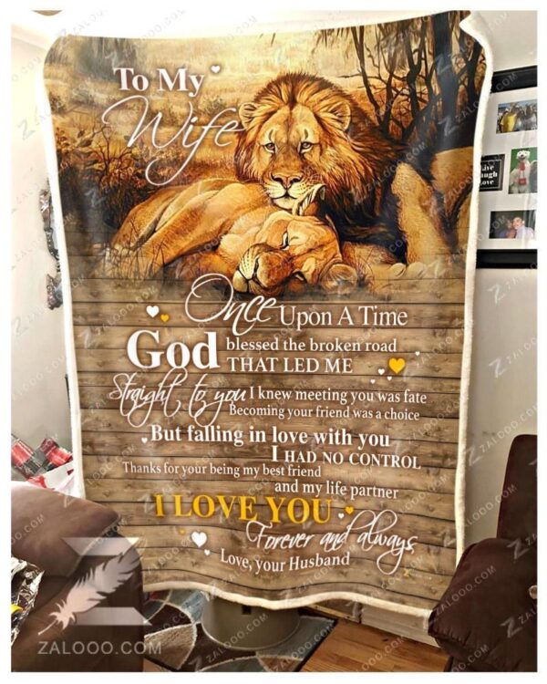 Lion To My Wife God Blessed The Broken Road Fleece Blanket Sherpa Blanket