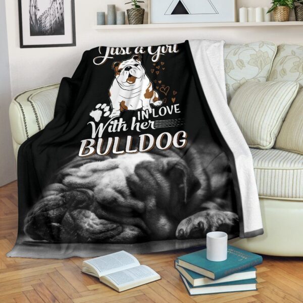 Just A Girl In Love With Her Bulldog Fleece Blanket Sherpa Blanket