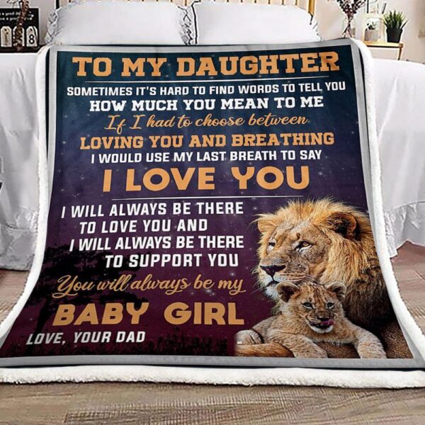 Lion Dad To Daughter Fleece Blanket Sherpa Blanket