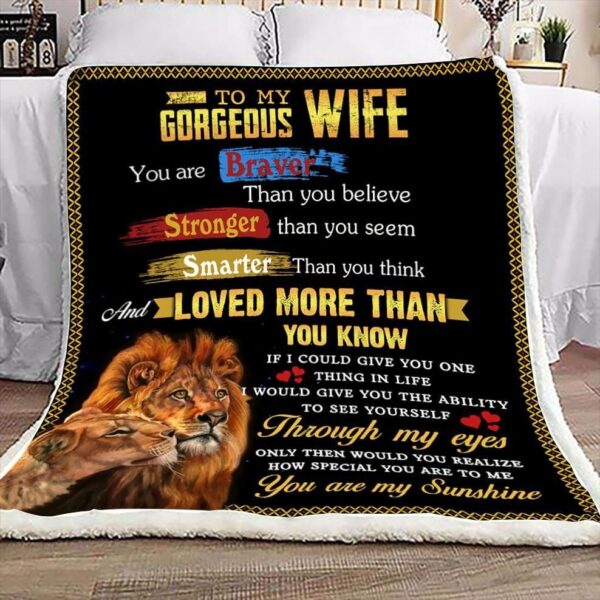 Lion To My Wife You Are Braver Fleece Blanket Sherpa Blanket