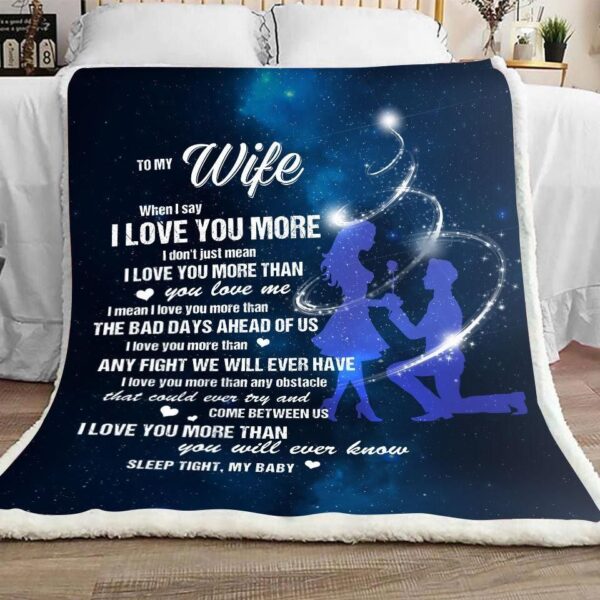 To My Wife I Love You More Fleece Blanket Sherpa Blanket