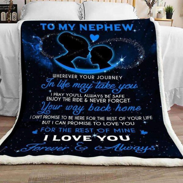 Nephew Wherever Your Journey In Life May Take You Fleece Blanket Sherpa Blanket