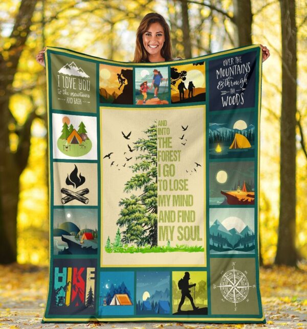 The Forest I Go To Lose My Mind And Find My Soul Camping Hiking Outdoor Fleece Blanket Sherpa Blanket
