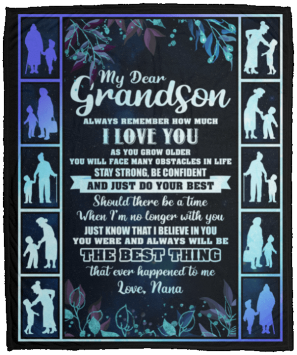Nana Dear Grandson Always Remember How Much I Love You Fleece Blanket Sherpa Blanket