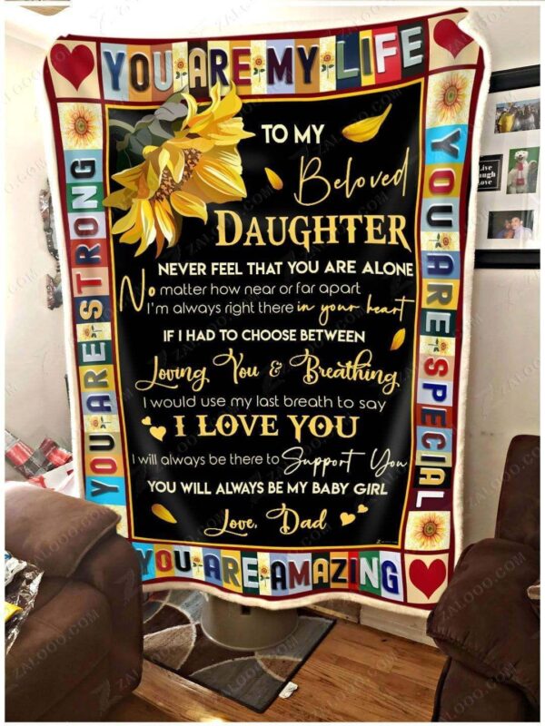 To My Daughter Dad You Are My Life Fleece Blanket Sherpa Blanket