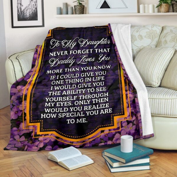 To My Daughter Dad Fleece Blanket Sherpa Blanket