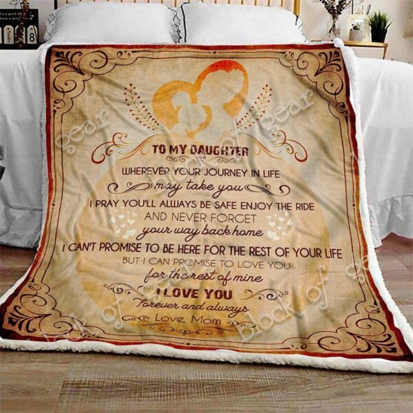 To My Daughter Never Forget Your Way Back Home Fleece Blanket Sherpa Blanket