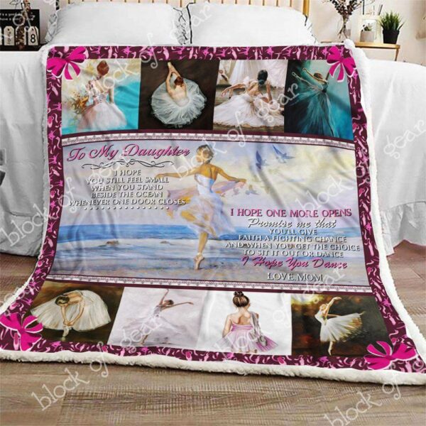 To My Daughter Ballet Fleece Blanket Sherpa Blanket
