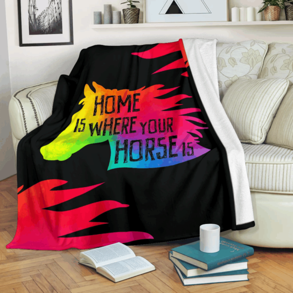 Home Is Where Your Horse Is Fleece Blanket Sherpa Blanket