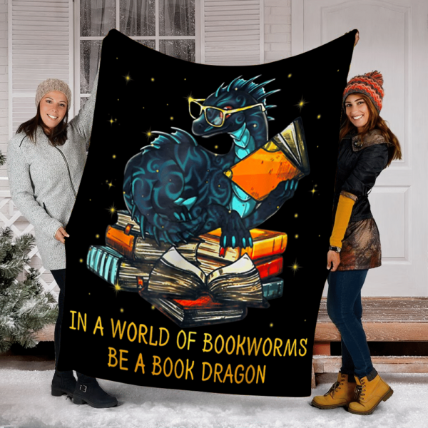 In A World Of Bookworms Be A Book Dragon Fleece Blanket Sherpa Blanket