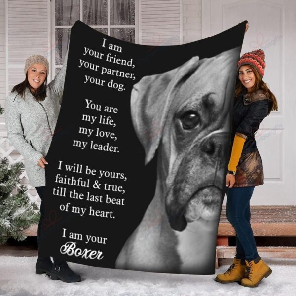 I Am Your Boxer Dog Fleece Blanket Sherpa Blanket