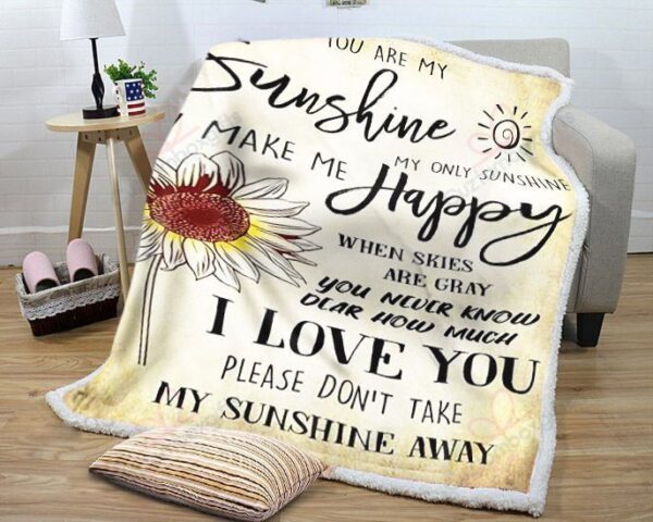 Sunflower You Are My Sunshine My Only Sunshine Fleece Blanket Sherpa Blanket