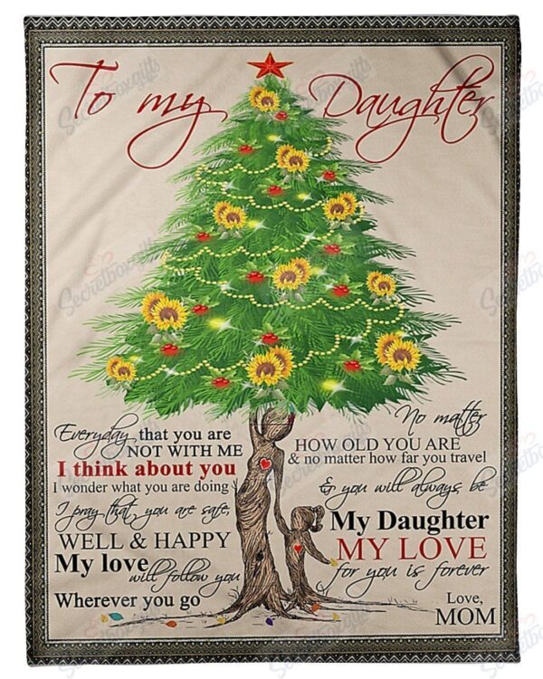 Christmas Tree I Think About You To Daughter Fleece Blanket Sherpa Blanket