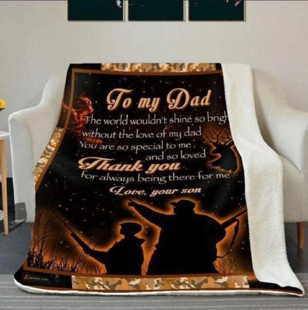 Hunting To My Dad Fleece Blanket Sherpa Blanket