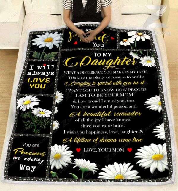 Daisy To My Daughter Everyday Is Special With You In It Fleece Blanket Sherpa Blanket