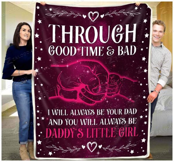 Dad To My Daughter Through Good Time And Bad Fleece Blanket Sherpa Blanket