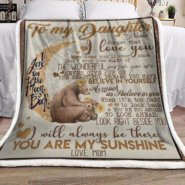 To My Daughter Bears And Moon Fleece Blanket Sherpa Blanket