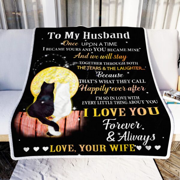 Cat To My Husband Once Upon A Time Fleece Blanket Sherpa Blanket