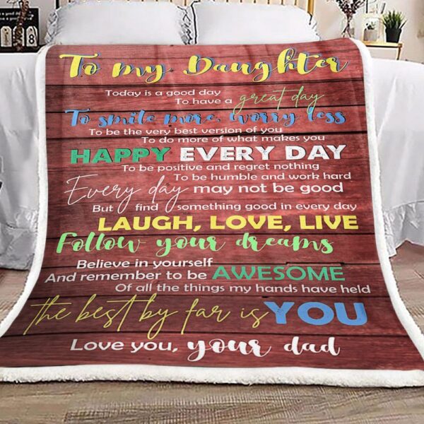Family To My Daughter Your Dad Fleece Blanket Sherpa Blanket
