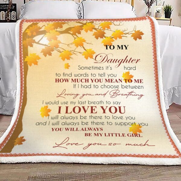 Daughter My Little Girl Home Garden Linens Fleece Blanket Sherpa Blanket