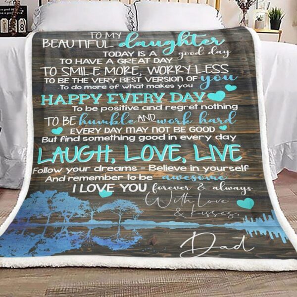 Family To My Beautiful Daughter Kisses Dad Fleece Blanket Sherpa Blanket
