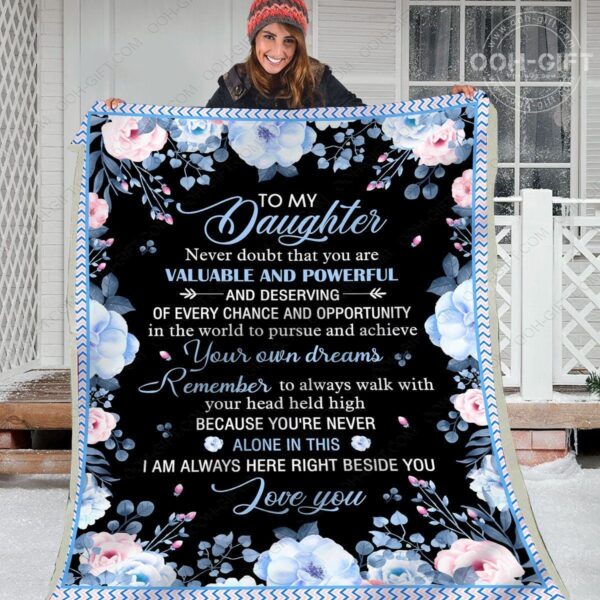 Daughter Youre Valuable And Powerful Fleece Blanket Sherpa Blanket