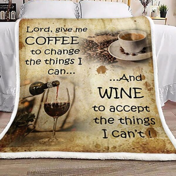 Coffeelord Give Me Coffee To Change The Things Fleece Blanket Sherpa Blanket